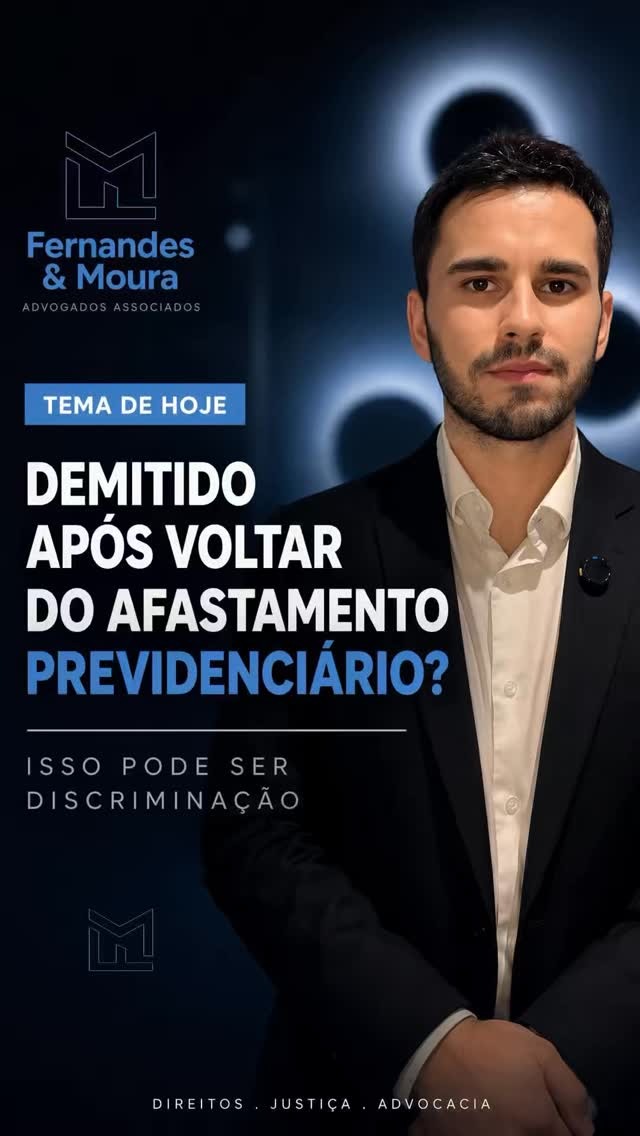 Demitido após voltar do afastamento previdenciário?